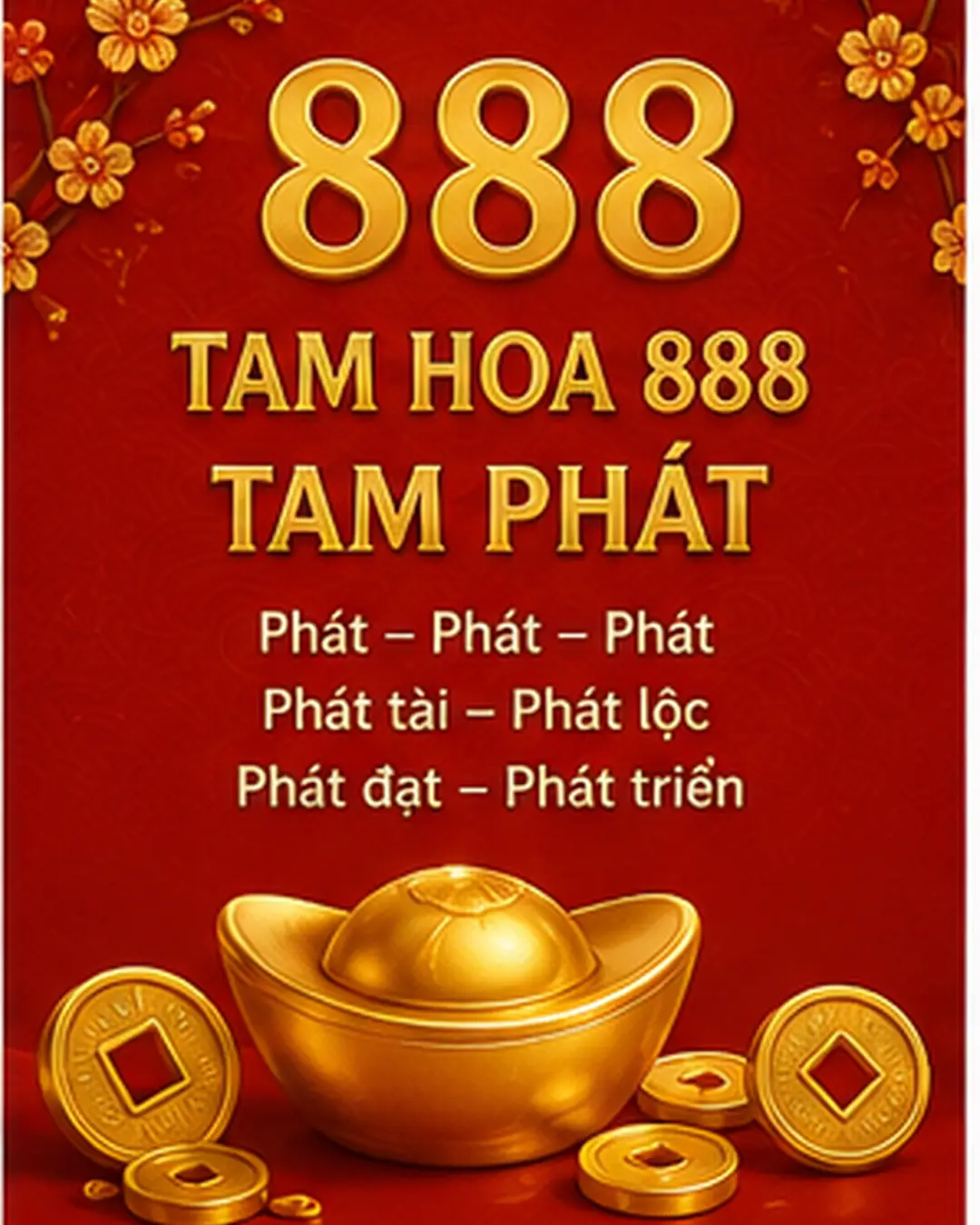 Ý nghĩa số 888 – Tam Phát, vì sao tam hoa 8 luôn được săn tìm?