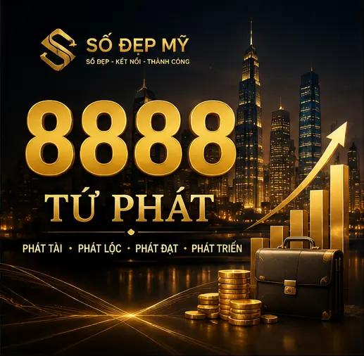 Ý nghĩa số 8888 – Tứ Phát, đuôi số nổi bật được người Việt làm ăn yêu thích